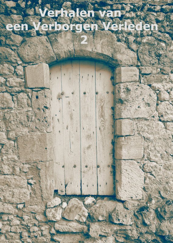 Verhalen van een Verborgen Verleden II